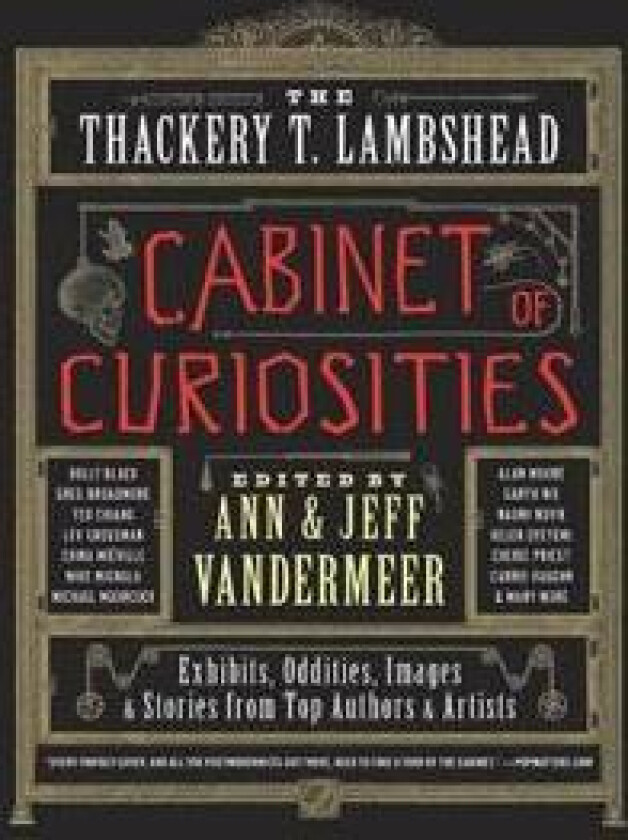 The Thackery T. Lambshead Cabinet of Curiosities