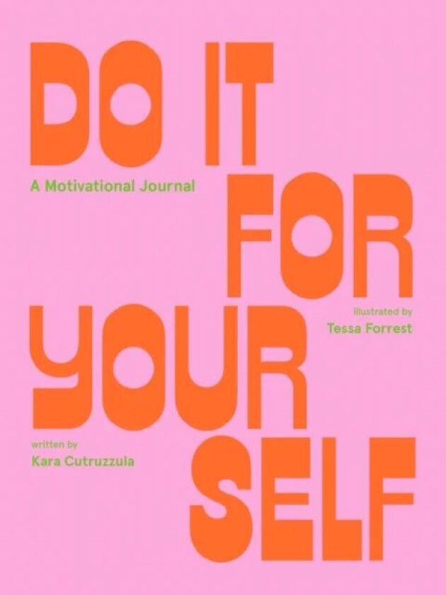 Do It For Yourself (Guided Journal) av Kara Cutruzzula