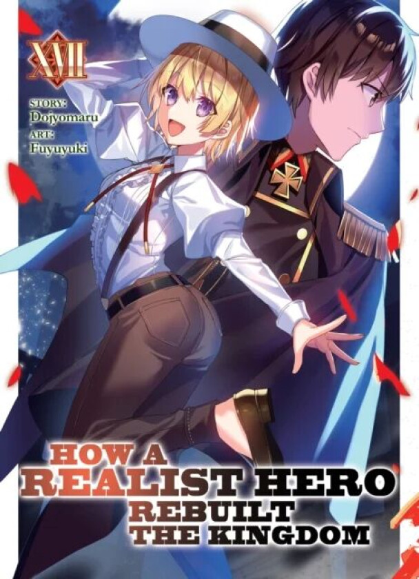 How a Realist Hero Rebuilt the Kingdom (Light Novel) Vol. 17 av Dojyomaru