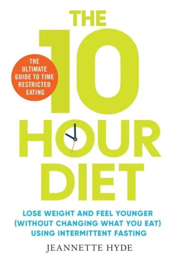 10 Hour Diet av Jeannette Hyde