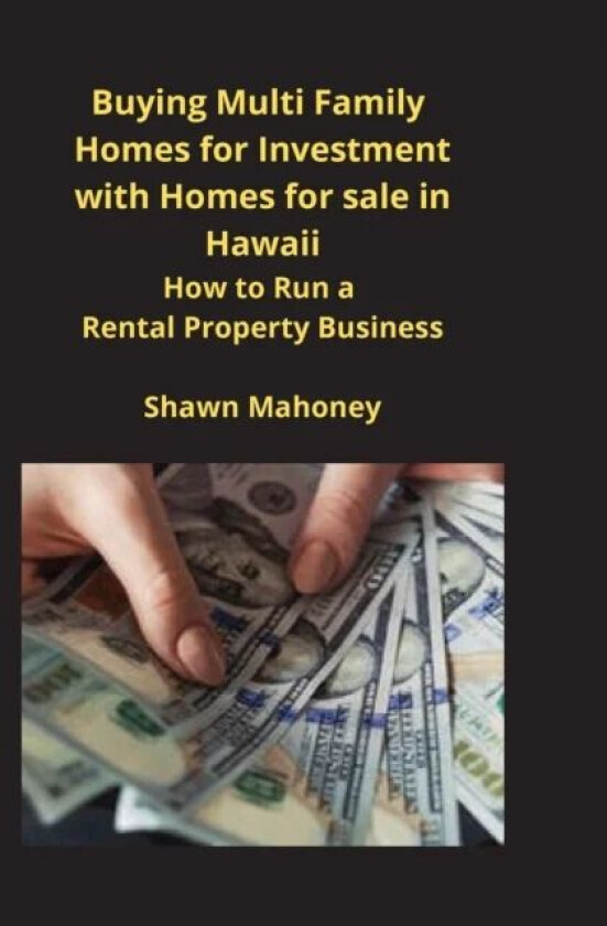 Buying Multi Family Homes for Investment with Homes for sale in Hawaii av Shawn Mahoney