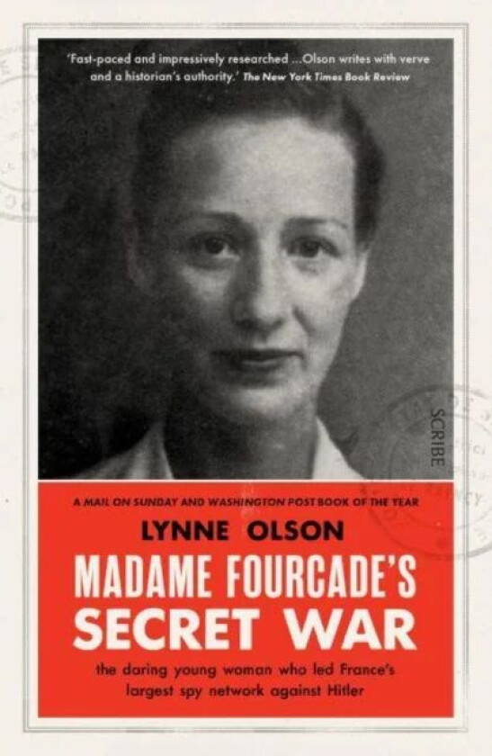 Madame Fourcade's Secret War av Lynne Olson