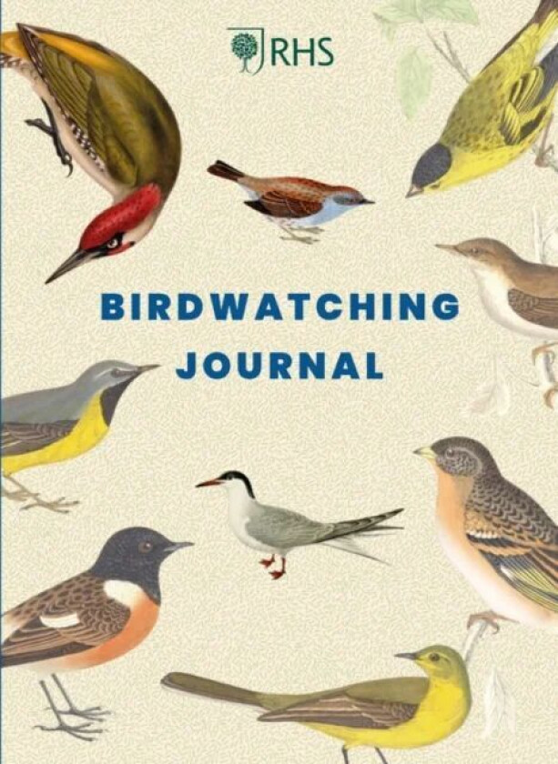 RHS Birdwatching Journal av Royal Horticultural Society