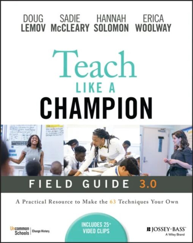 Teach Like a Champion Field Guide 3.0 av Doug Lemov, Sadie McCleary, Hannah Solomon, Erica Woolway