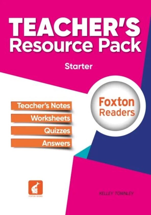Foxton Readers Teacher's Resource Pack - Starter Level av Kelley Townley
