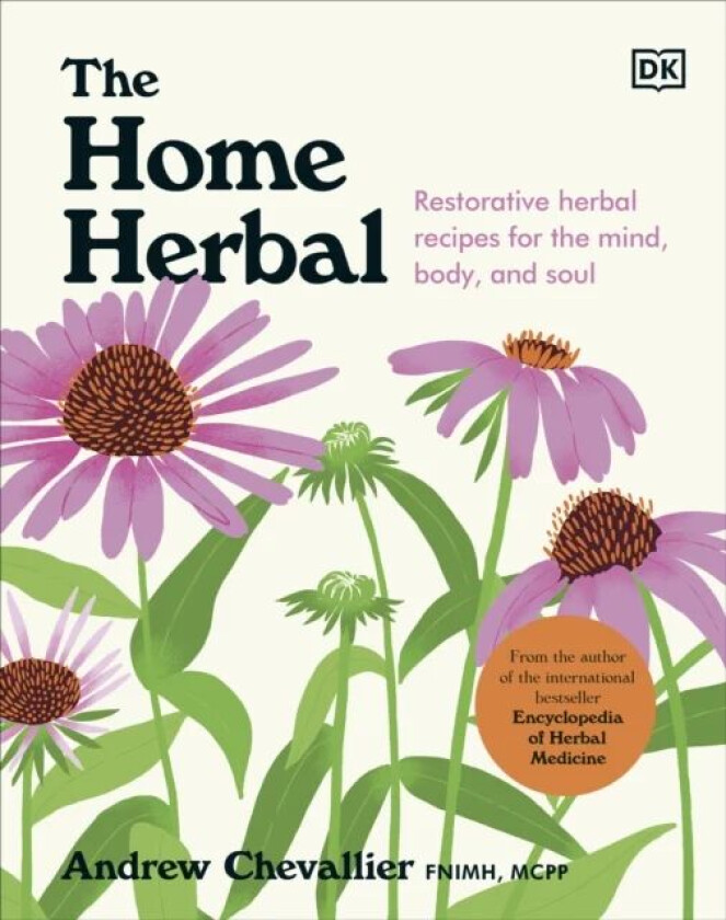 The Home Herbal av Andrew Chevallier