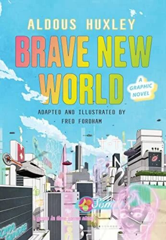 Brave New World: A Graphic Novel av Aldous Huxley, Fred Fordham