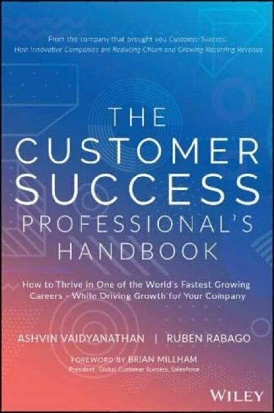 The Customer Success Professional's Handbook av Ashvin Vaidyanathan, Ruben Rabago