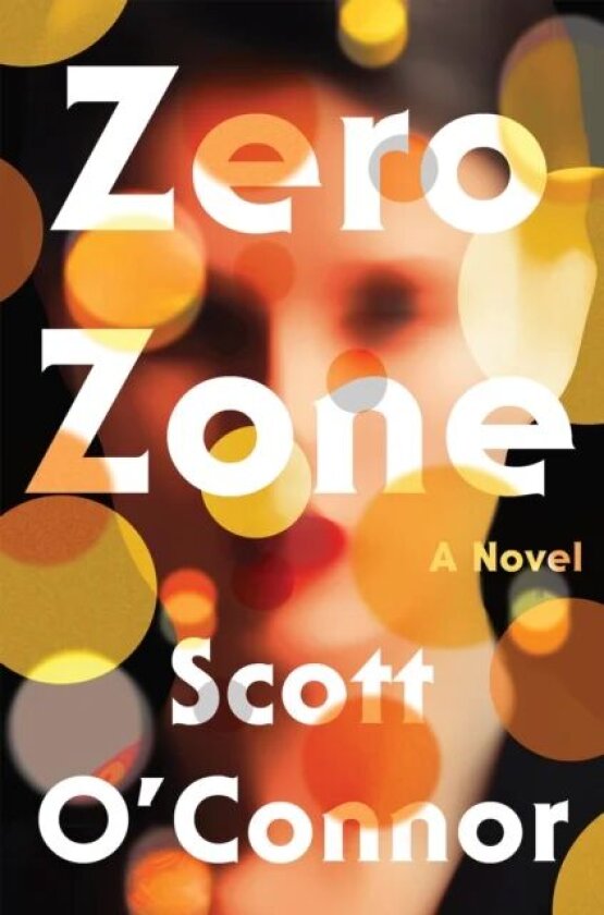 Zero Zone av Scott O'connor