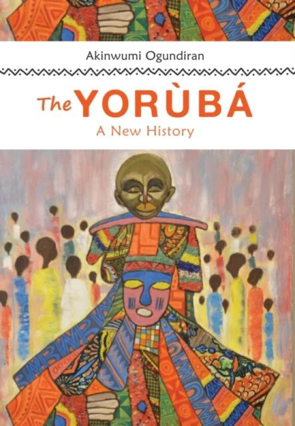 The Yoruba av Akinwumi Ogundiran