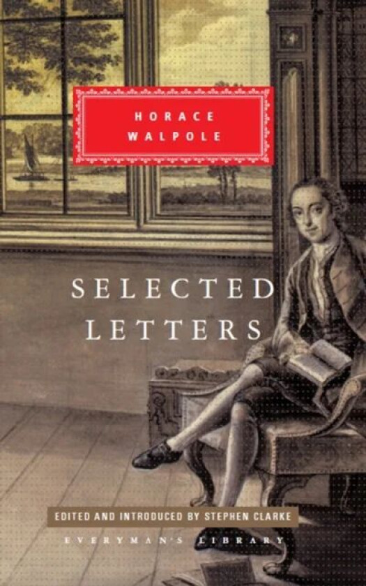 Selected Letters av Horace Walpole