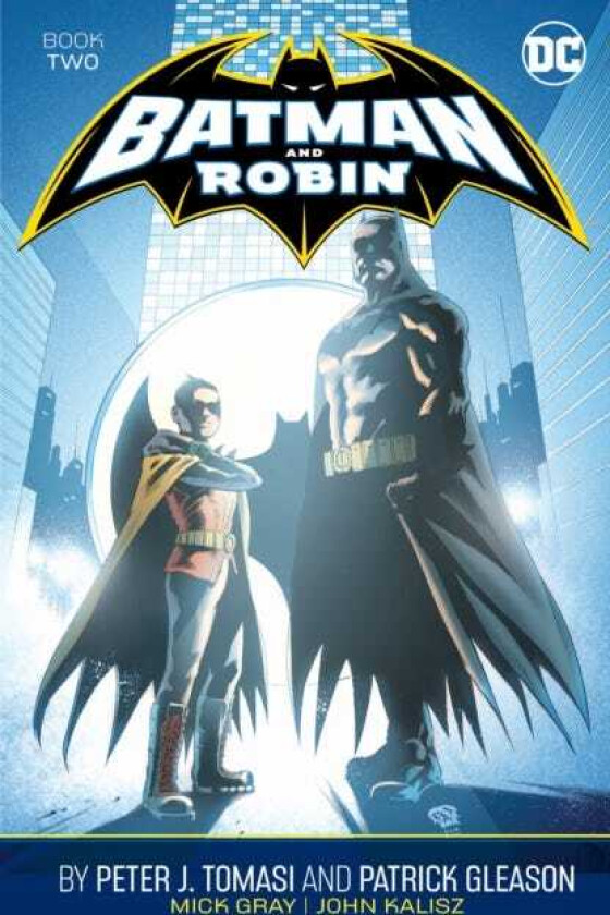Batman and Robin by Peter J. Tomasi and Patrick Gleason Book Two