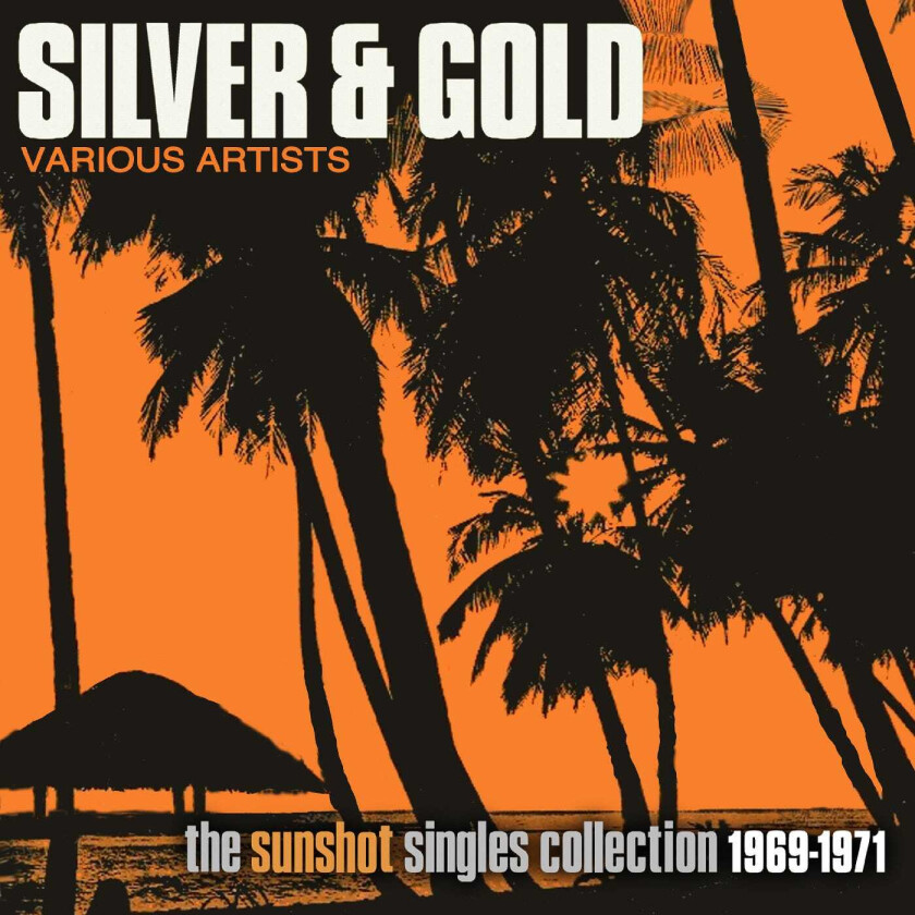 Diverse Reggae Silver & Gold: The Sunshot Records Collection 19691971 CD