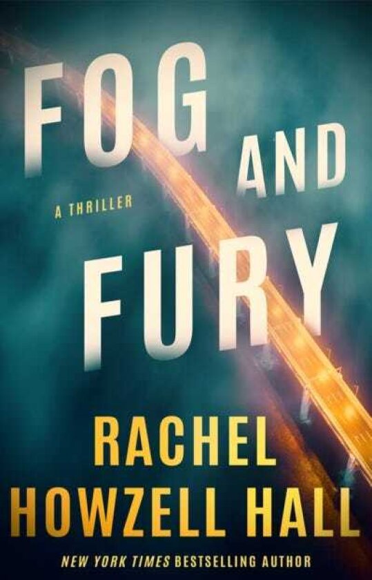 Fog and Fury A Thriller