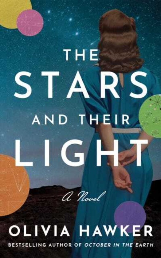 The Stars and Their Light A Novel