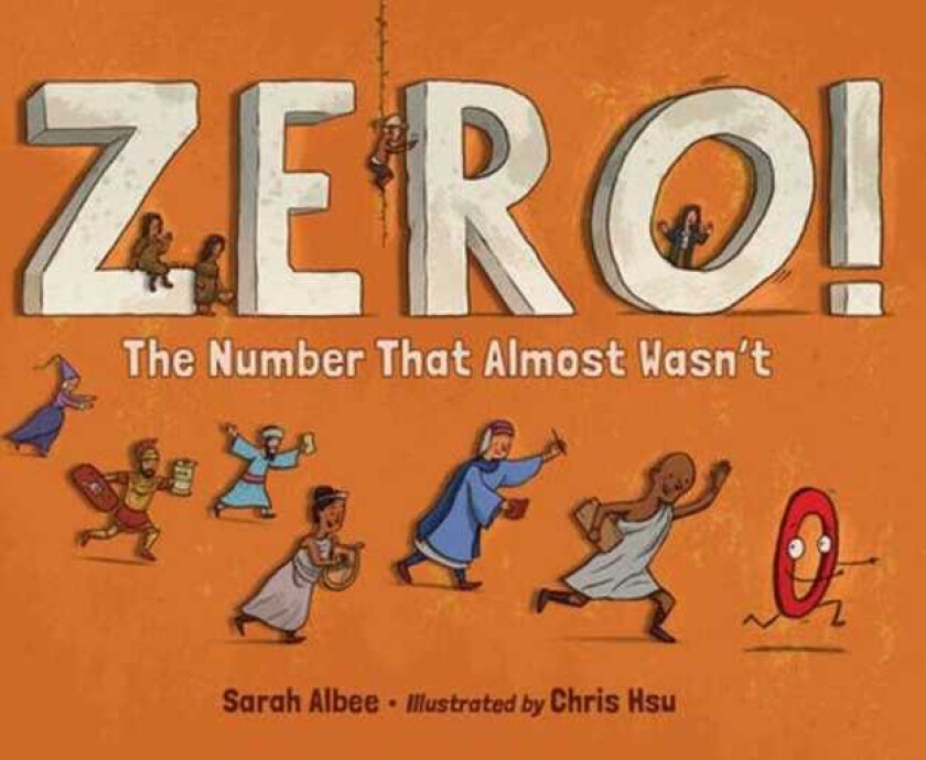 Zero! The Number That Almost Wasn't