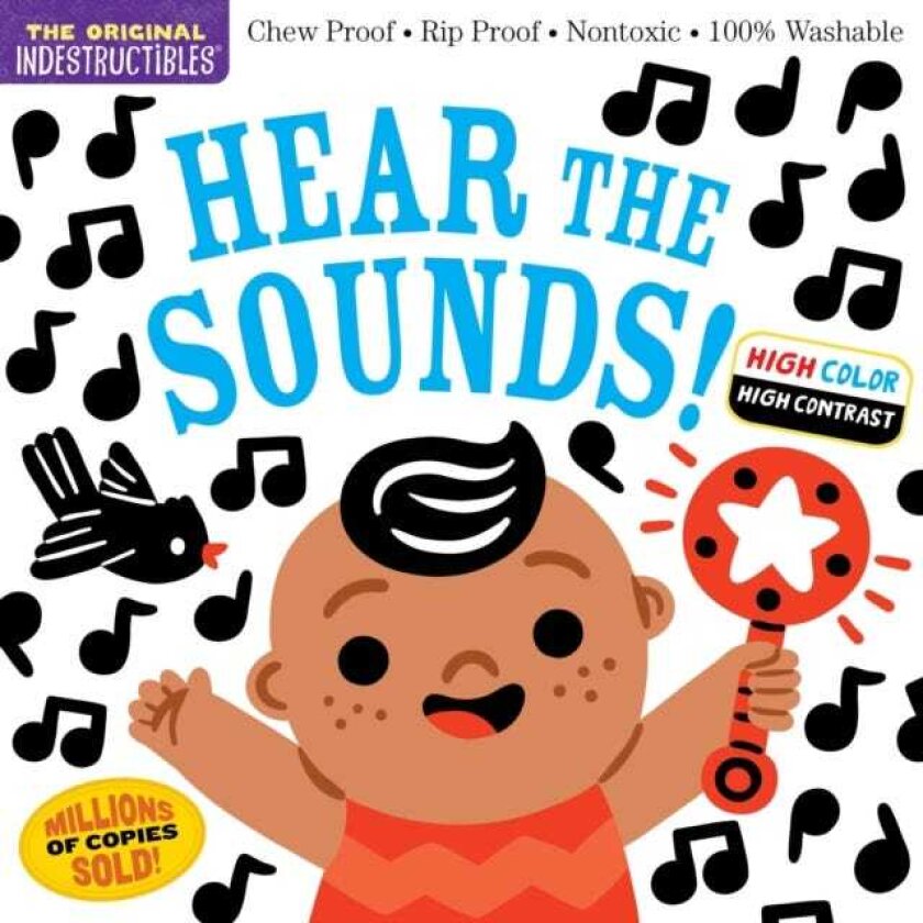 Indestructibles: Hear the Sounds (High Color High Contrast) Chew Proof · Rip Proof · Nontoxic · 100% Washable (Book for Babies, Newborn Books, Safe to Chew)