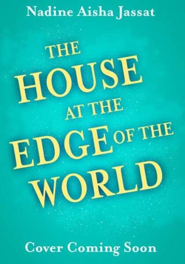 The House At The Edge of The World