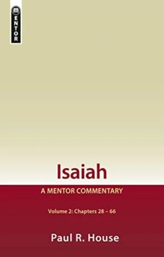 Isaiah Vol 2 av Paul R. House