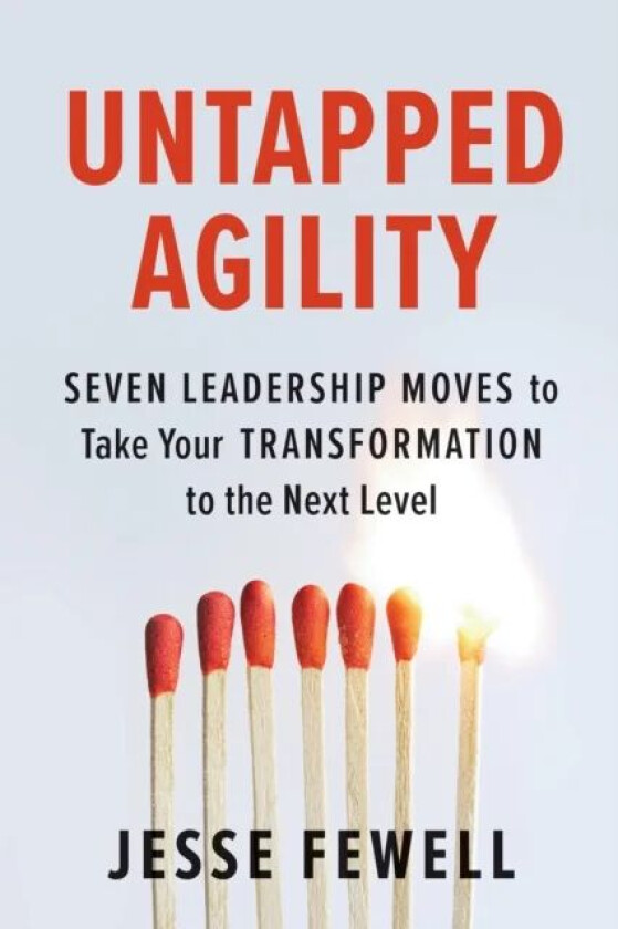 Untapped Agility av Jesse Fewell
