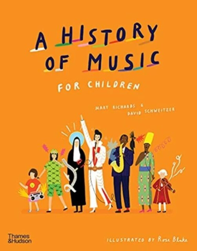 A History of Music for Children av Mary Richards, David Schweitzer