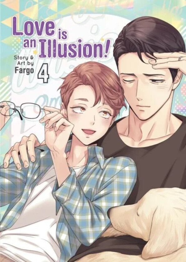 Love is an Illusion! Vol. 4 av Fargo