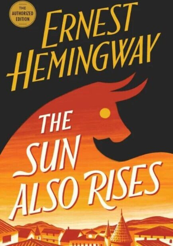 The Sun Also Rises av Ernest Hemingway