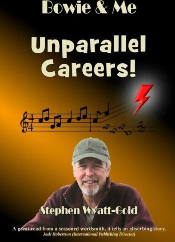 Unparallel Careers! av Stephen Wyatt-Gold