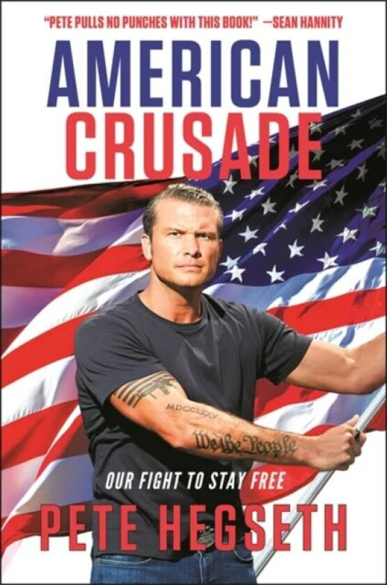 American Crusade av Pete Hegseth