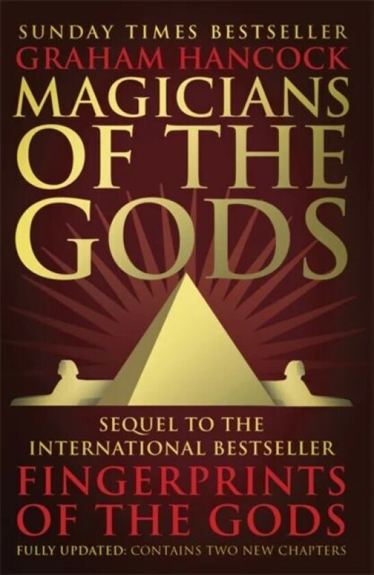 Magicians of the Gods av Graham Hancock