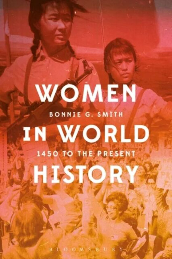 Women in World History av Professor Bonnie G. (Rutgers University US Smith