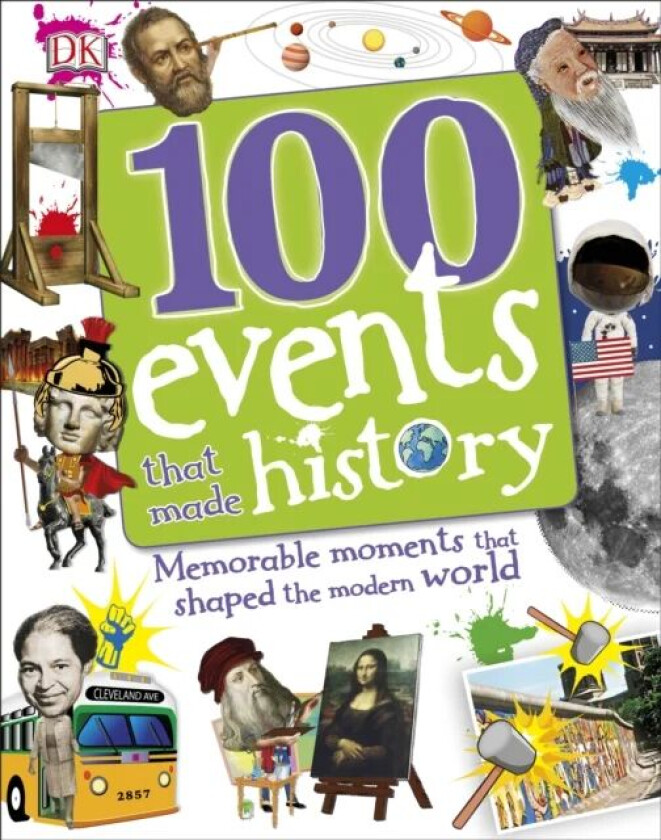 100 Events That Made History av DK