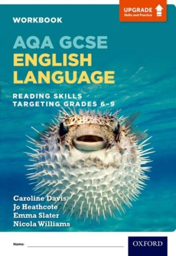 AQA GCSE English Language: Reading Skills Workbook - Targeting Grades 6-9 av Caroline Davis, Nicola Williams, Emma Winstanley