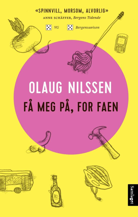 Få meg på, for faen av Olaug Nilssen