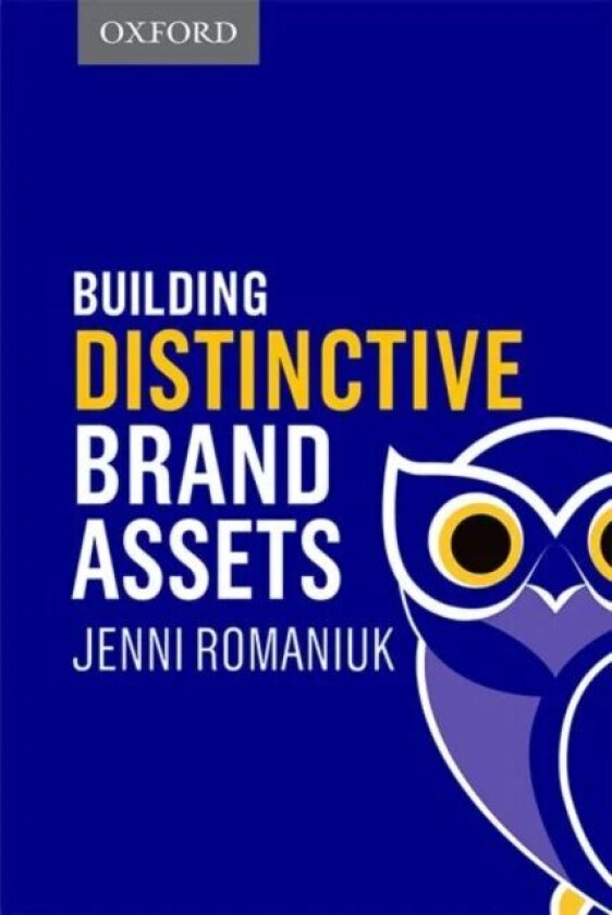 Building Distinctive Brand Assets av Jenni (Research Professor Research Prof Romaniuk