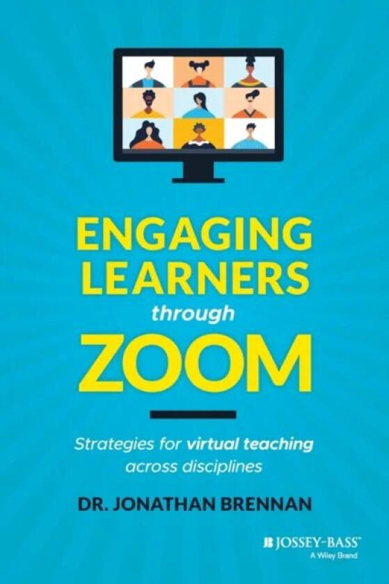 Engaging Learners through Zoom av Jonathan Brennan