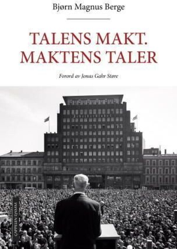 Talens makt - maktens taler av Bjørn Magnus Berge