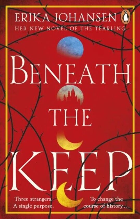 Beneath the Keep av Erika Johansen