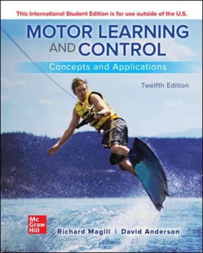 ISE Motor Learning and Control: Concepts and Applications av Richard Magill, David Anderson
