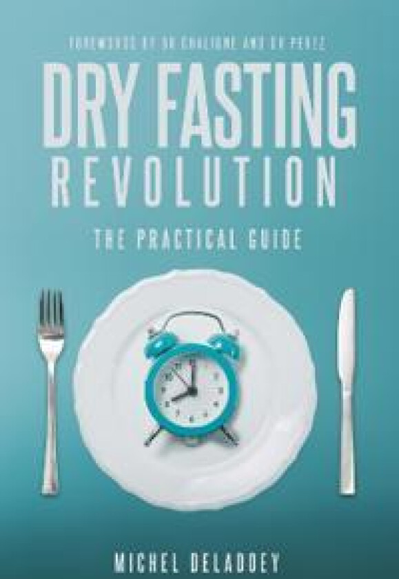 Dry Fasting Revolution
