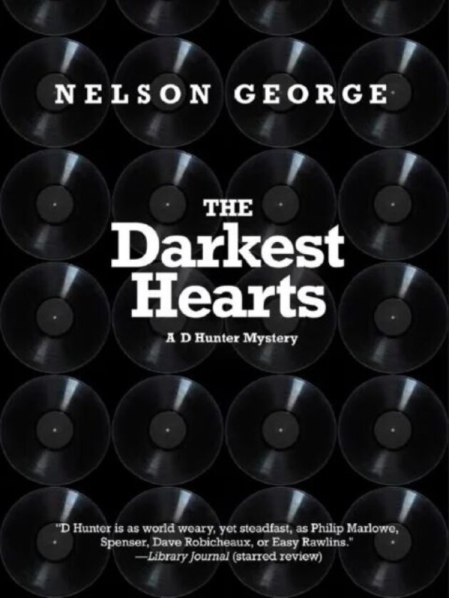 The Darkest Hearts av Nelson George