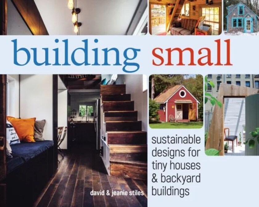 Building Small av David and Jeanie Stiles
