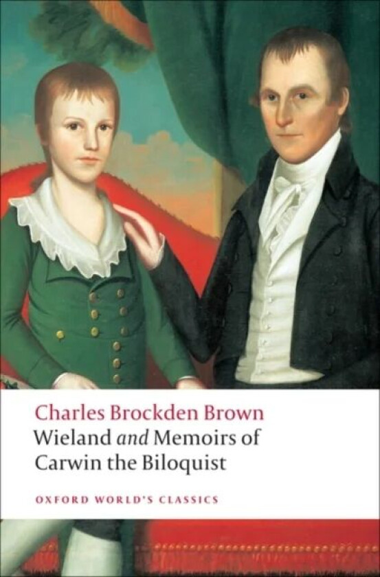Wieland; or The Transformation, and Memoirs of Carwin, The Biloquist av Charles Brockden Brown