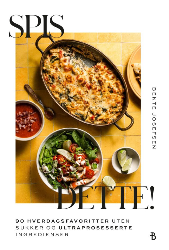 Spis dette! av Bente Josefsen