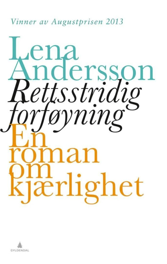 Rettsstridig forføyning av Lena Andersson