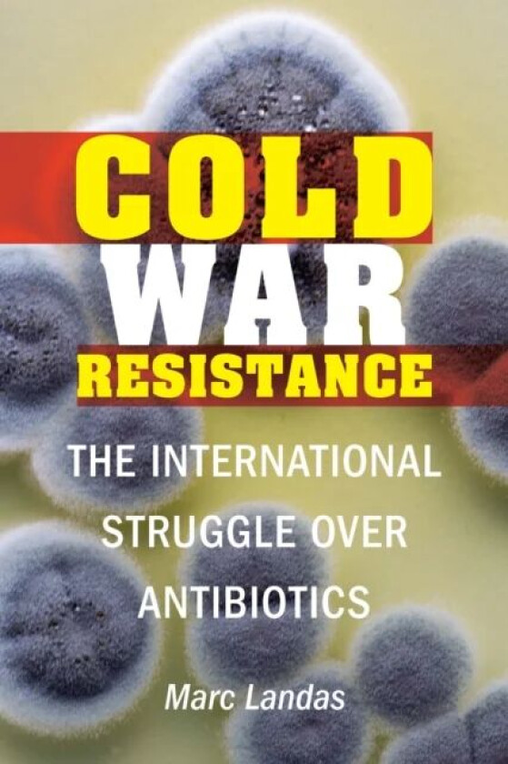 Cold War Resistance av Marc Landas