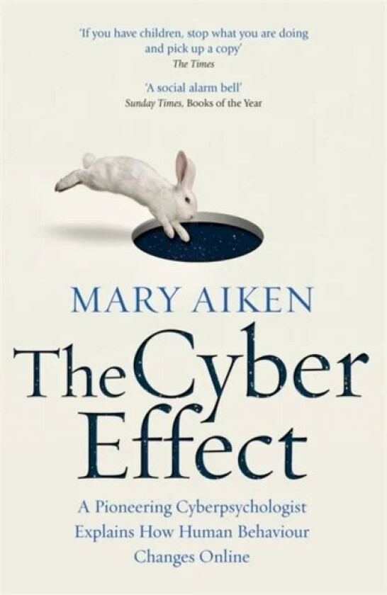 The Cyber Effect av Mary Aiken