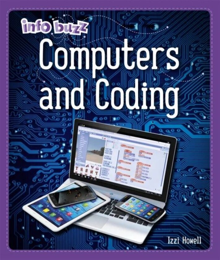Info Buzz: S.T.E.M: Computers and Coding av Izzi Howell