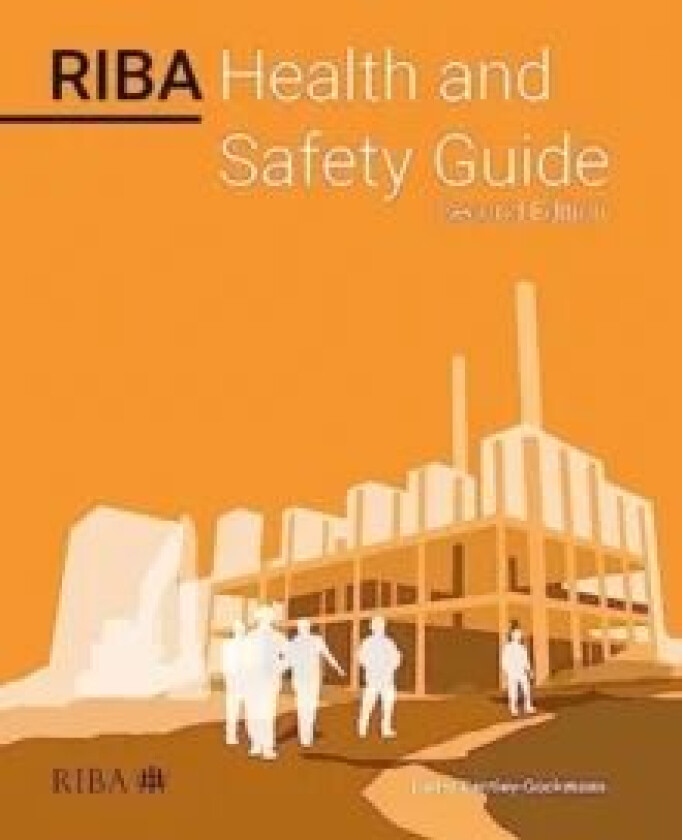 RIBA Health and Safety Guide 2023 av Dieter Bentley-Gockmann