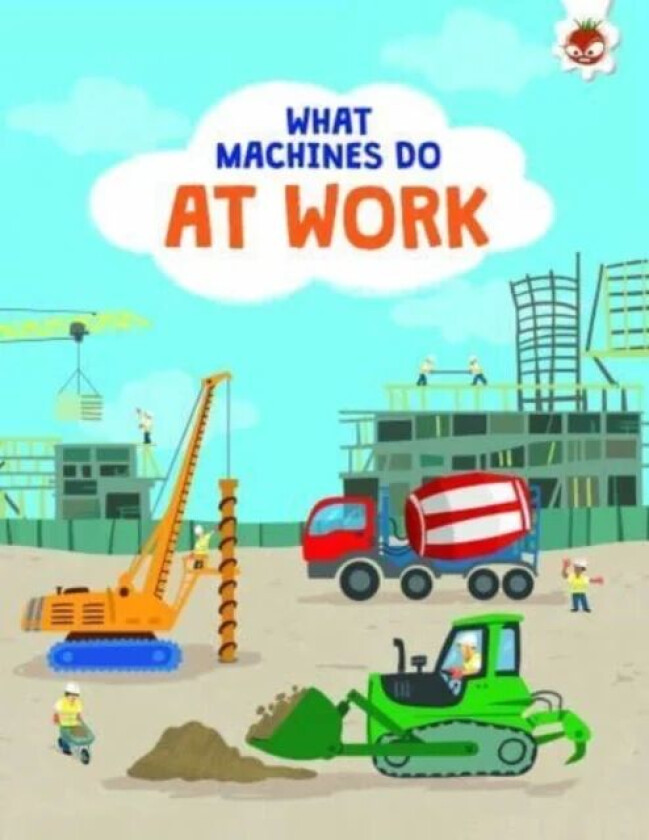 What Machines Do: AT WORK av John Allan